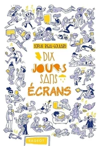 MHF Lecture-Compréhension Dix jours sans écrans