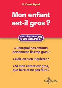 Mon enfant est-il gros ?