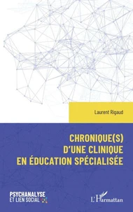 Chronique(s) d'une clinique en éducation spécialisée