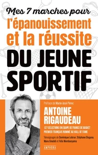Mes 7 marches pour l'épanouissement et la réussite du jeune sportif