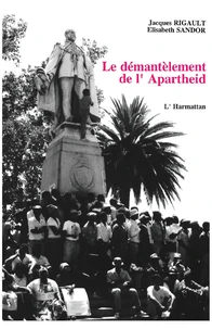 Le démantèlement de l'Apartheid