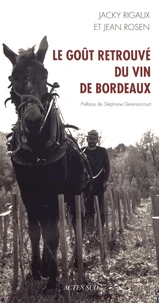 Le goût retrouvé du vin de Bordeaux
