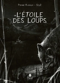 L'Etoile des loups