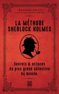 La méthode Sherlock Holmes