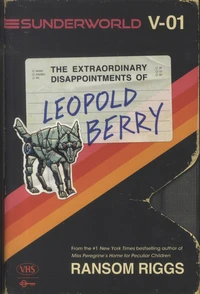 Extraordinary disappointments of Leopold Berry