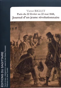 Paris, du 22 février au 22 mai 1848, Journal d'un jeune révolutionnaire