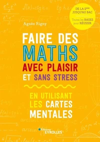 Faire des maths avec plaisir et sans stress en utilisant les cartes mentales