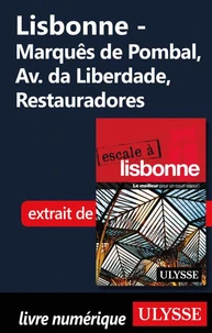Lisbonne -Marquês de Pombal, Av. da Liberdade, Restauradores