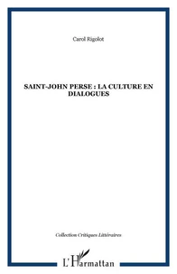 Saint-John Perse: La culture en dialogues