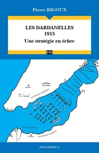 Les Dardanelles, 1915 : une stratégie en échec