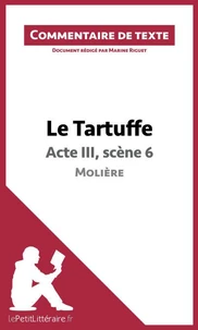 Le Tartuffe de Molière : Acte III, Scène 6