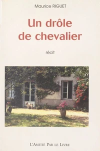 Un drôle de chevalier