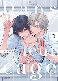 Dans leur cage Tome 1