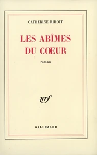 Les abîmes du coeur