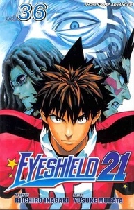 Riichiro Inagaki - Eyeshield 21, Volume 36.