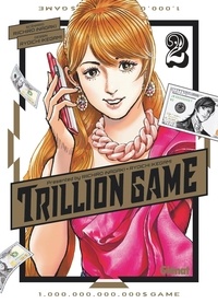 Riichiro Inagaki et Ryoichi Ikegami - Trillion Game Tome 2 : .
