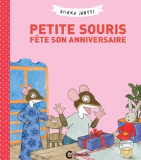 Riikka Jäntti - Petite Souris fête son anniversaire.
