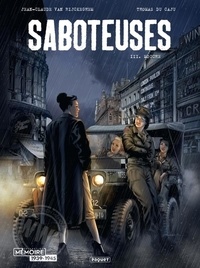 Caju thomas Du et Rijckeghem jean-claude Van - Saboteuses 3 : Saboteuses - t3 - mouche - Mouche.