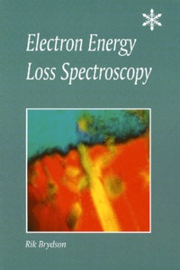 Rik Brydson - Electron Energy Loss Spectroscopy.