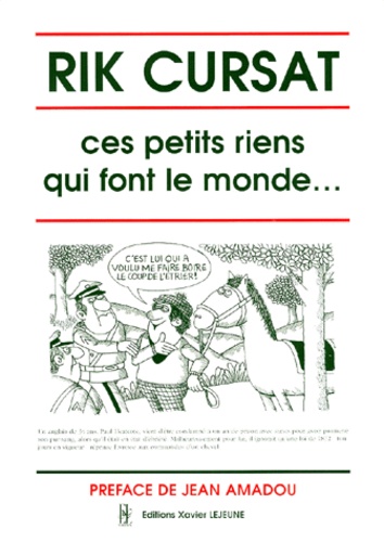 Rik Cursat - Ces petits riens qui font le monde....