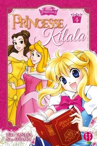 Rika Tanaka et Nao Kodaka - Princesse Kilala Tome 4 : .