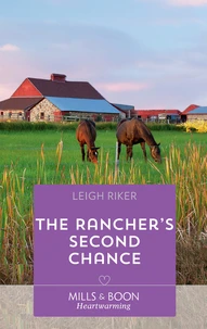 The Rancher's Second Chance