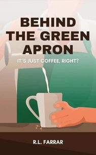 Behind the Green Apron