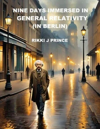 Nine Days Immersed in General Relativity (in Berlin)