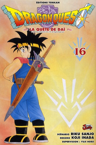 Riku Sanjô et Koji Inada - Dragon Quest - The Adventure of Daï Tome 16 : .