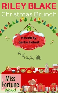 Christmas Brunch: A Miss Fortune World Cozy Christmas Thriller