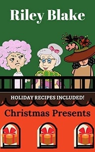 Mobi ebooks téléchargements Christmas Presents  - A Cozy Retirement Mystery, #5