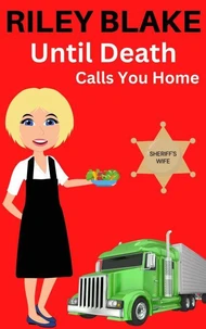 Until Death Calls You Home