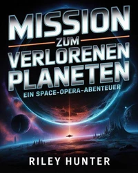 Mission zum Verlorenen Planeten