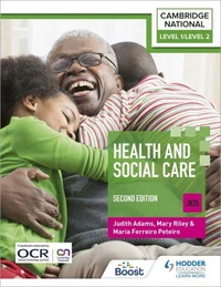 Level 1/Level 2 Cambridge National in Health &amp; Social Care (J835): Second Edition