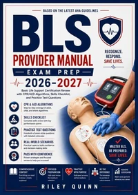 BLS Provider Manual Exam Prep 2026-2027