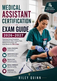 Medical Assistant Certification Exam Guide 2026–2027