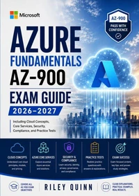 Microsoft Azure Fundamentals AZ-900 Exam Guide 2026–2027