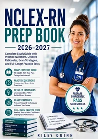 NCLEX-RN Prep Book 2026–2027