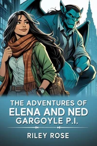 The Adventures of Elena and Ned, Gargoyle P.I.