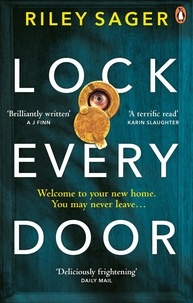Riley Sager - Lock Every Door.