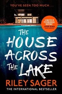 Riley Sager - The House Across the Lake.