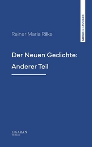 Der Neuen Gedichte: Anderer Teil
