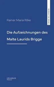 Die Aufzeichnungen des Malte Laurids Brigge