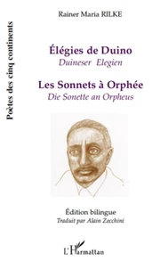 Elégies de Duino ; Les Sonnets à Orphée