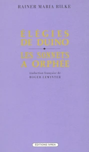 Elégies de Duino. Les sonnets à Orphée