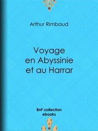 Voyage en Abyssinie et au Harrar
