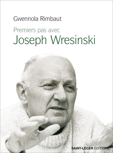 Rimbault Gwenola - Premiers pas avec Joseph Wresinski.