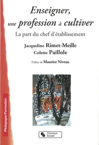 Enseigner, une profession à cultiver