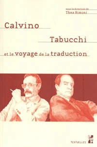 Calvino, Tabucchi, et le voyage de la traduction