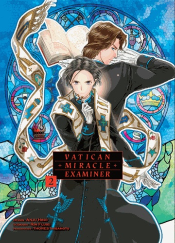 Vatican Miracle Examiner Tome 2